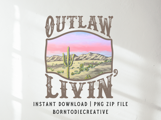 Outlaw Livin’ Retro Western Desert Cactus Country Mountain Landscape Sublimation Graphic Design | Instant Download | Png Zip File | Clipart Circuit Print Transfer Cut File