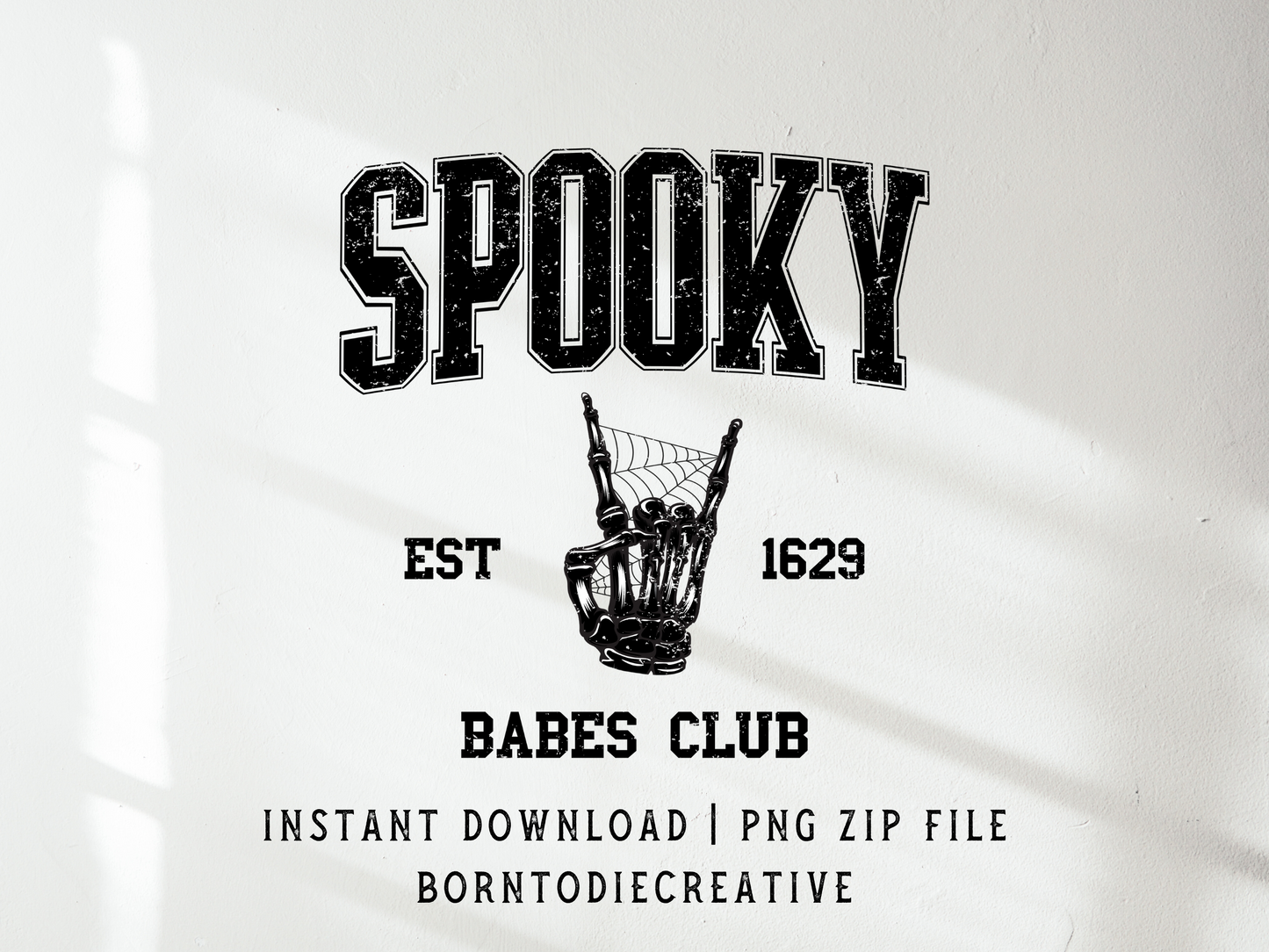 Spooky Babes Club Est 1629 Retro Vintage Scary Halloween College Varsity Skeleton Sublimation Silhouette Graphic Design | Instant Download | Png Zip File | Clipart Circuit Print Transfer Cut File