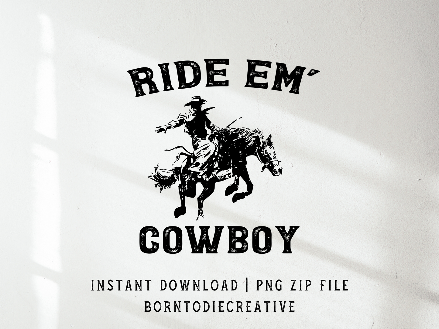 Ride Em’ Cowboy Retro Western Rodeo Bucking Horse Sublimation Graphic Design | Instant Download | Png Zip File | Clipart Circuit Print Transfer Cut File