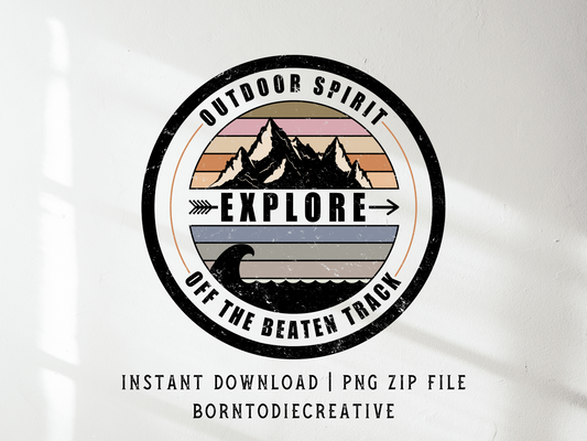 Explore Outdoor Spirit Off The Beaten Path Retro Vintage Travel Mountain & Seas Sublimation Silhouette Graphic Design | Instant Download | Png Zip File | Clipart Circuit Print Transfer Cut File